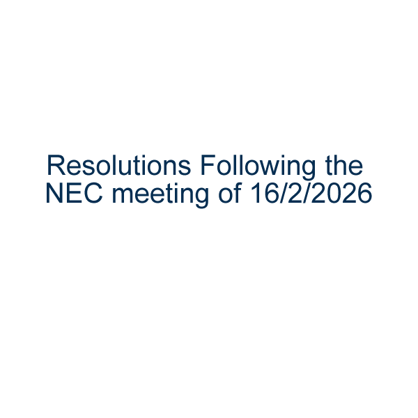 Resolutions Following the NEC meeting of 16/2/2026